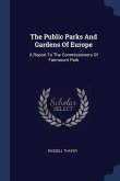 The Public Parks And Gardens Of Europe