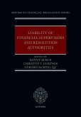 Liability of Financial Supervisors and Resolution Authorities