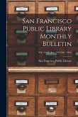 San Francisco Public Library Monthly Bulletin; Vol. 33/36 (Jan. 1929-Oct. 1931)