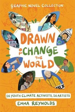 Drawn to Change the World Graphic Novel Collection - Reynolds, Emma