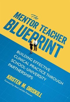 The Mentor Teacher Blueprint - Driskill, Kristen M