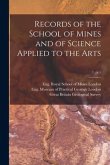 Records of the School of Mines and of Science Applied to the Arts; 1, pt.1