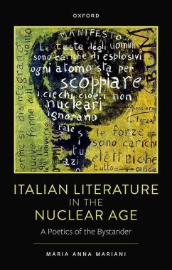 Italian Literature in the Nuclear Age - Mariani, Maria Anna