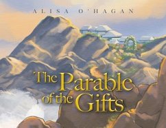 The Parable of the Gifts - O'Hagan, Alisa