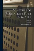 Schedule of Recitations First Semester; 1934-1935