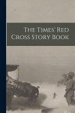 The Times' Red Cross Story Book