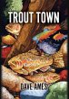 Trout Town - Bild 1