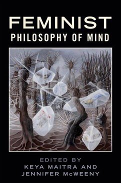 Feminist Philosophy of Mind - Maitra