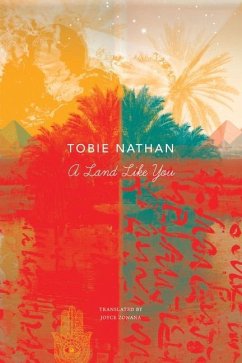 A Land Like You - Nathan, Tobie; Zonana, Joyce