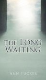 The Long Waiting