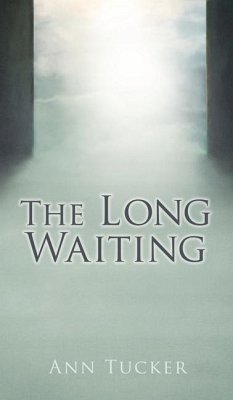 The Long Waiting - Tucker, Ann