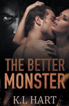 The Better Monster - Hart, K. L