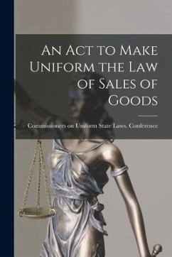 An Act to Make Uniform the Law of Sales of Goods