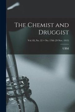 The Chemist and Druggist [electronic Resource]; Vol. 83, no. 22 = no. 1766 (29 Nov. 1913)