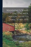 Manning's Ware and Palmer, Massachusetts Directory, 1931