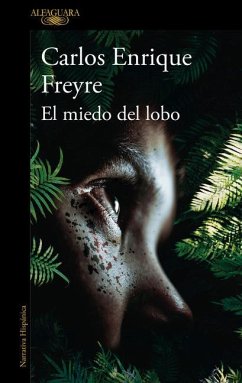 El Miedo del Lobo / The Fear of the Wolf - Freyre, Carlos Enrique