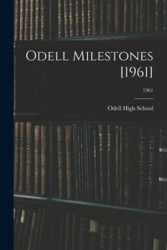 Odell Milestones [1961]; 1961