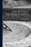 The Bases of Modern Science