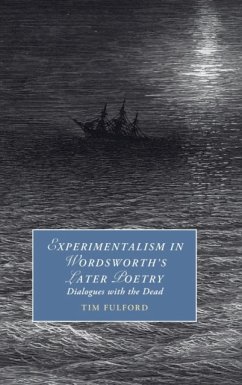 Experimentalism in Wordsworth's Later Poetry - Fulford, Tim (De Montfort University, Leicester)