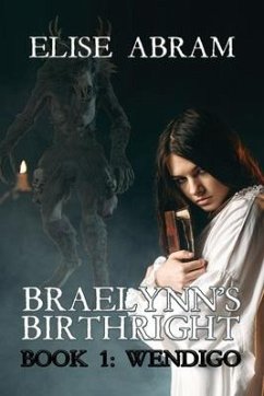 Braelynn's Birthright--Book 1 - Abram, Elise