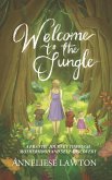 Welcome to the Jungle A Frantic Journey Through Motherhood and Self Discovery