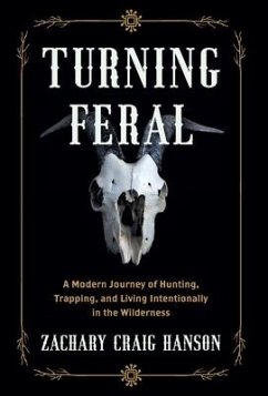 Turning Feral - Hanson, Zachary Craig