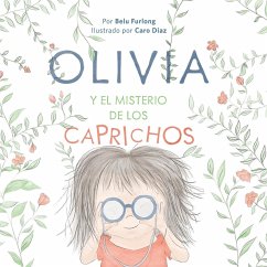 OLIVIA Y EL MISTERIO DE LOS CAPRICHOS - Furlong, Belen