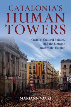 Catalonia's Human Towers - Vaczi, Mariann