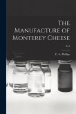 The Manufacture of Monterey Cheese; E13
