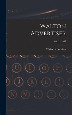 Walton Advertiser; Vol. 22 1937