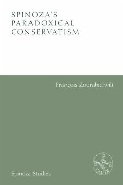 Spinoza's Paradoxical Conservatism - Zourabichvili, Francois