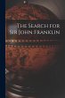 The Search for Sir John Franklin... - Bild 1