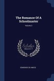The Romance Of A Schoolmaster; Volume 3