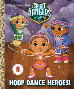Hoop Dance Heroes! (Spirit Rangers) - Valencia, Karissa
