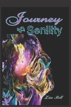 Journey to Senility - Bell, Lisa