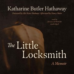 The Little Locksmith: A Memoir - Hathaway, Katharine Butler