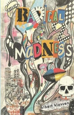 Radical Madness - Klassen, Albert