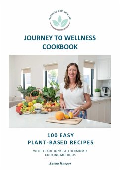 Journey To Wellness Cookbook - Hooper, Sacha