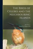 The Birds of Celebes and the Neighbouring Islands; 2 The Birds of Celebes and the Neighbouring Islands; 2
