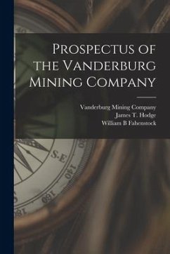 Prospectus of the Vanderburg Mining Company - Fahenstock, William B.