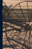 Canada West: 350,000,000 Bushels Wheat in 1915: Manitoba, Saskatchewan, Alberta