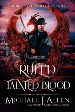 Ruled by Tainted Blood - Allen, Michael J