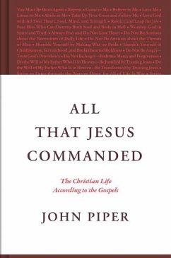 All That Jesus Commanded - Piper, John