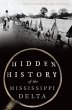 Hidden History of the Mississippi Delta - Bild 1