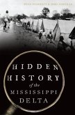 Hidden History of the Mississippi Delta