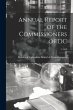 Annual Report of the Commissioners of... - Bild 1