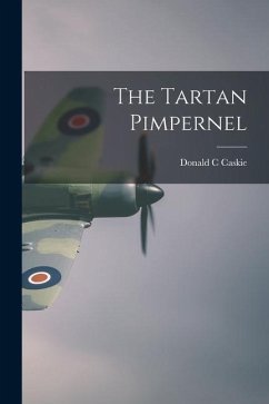 The Tartan Pimpernel - Caskie, Donald C.