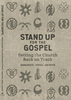 Stand Up for the Gospel - Amoafo, Emmanuel Kwasi