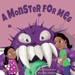 A Monster for Meg - Wickstrom, Lois