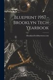 Blueprint 1957 - Brooklyn Tech Yearbook